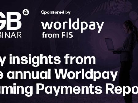 Key insights from the annual Worldpay Gaming Payments Report