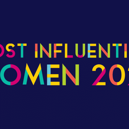 Most Influential Women 2021: Part 3