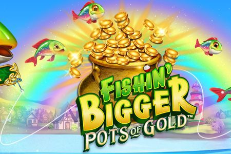 Fishin’ Bigger Pots Of Gold by Games Global