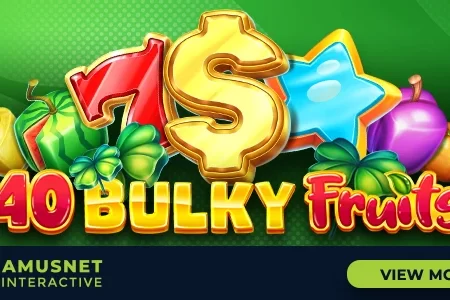 40 Bulky Fruits by Amusnet Interactive