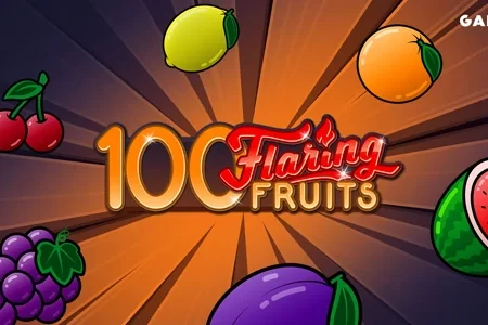 100 Flaring Fruits by Gamomat