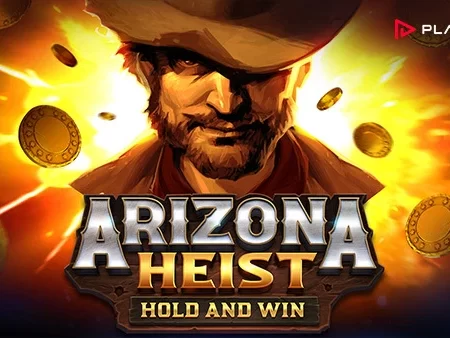 Arizona Heist: Hold and Win by Playson